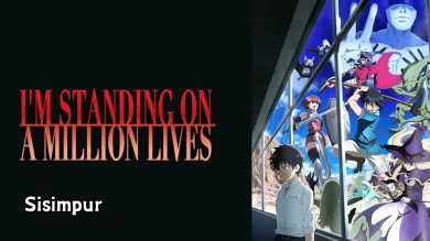 Standing On A Million Lives Season 3 Release Date, Plot, Full Story, Full Cast & Crew, Review [Update 2024]